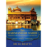 Sri Harmandar Sahib: Architecture - Engineering - Aesthetics (Golden Temple, Amritsar)