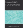 Mama Nikki's Nursery Rhymes