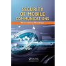 Security of Mobile Communications
