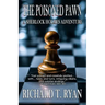 The Poisoned Pawn: A Sherlock Holmes Adventure