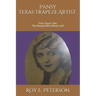 Pansy: The Texas Trapeze Artist: True Texas Tale: The Beauty Who Never Left