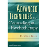 Advanced Techniques for Counseling and Psychotherapy