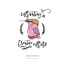 Cultivating a Creative Culture