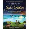 A Study of God's Creation: Filled with Purpose, Direction, and Consequence