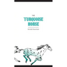 The Turquoise Horse