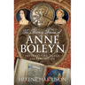 The Many Faces of Anne Boleyn: Interpreting Image and Perception