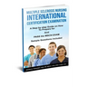Multiple Sclerosis Nursing International Certification Examination: A Step by Step Guide on How to Prepare for and Pass the MSCN Exam