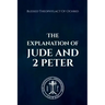 The Explanation of Jude and 2 Peter