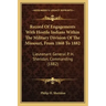 Record of Engagements with Hostile Indians Within the Military Division of the Missouri, from 1868 to 1882: Lieutenant General P. H. Sheridan, Command