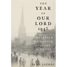 The Year of Our Lord 1943: Christian Humanism in an Age of Crisis
