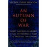 An Autumn of War: What America Learned from September 11 and the War on Terrorism
