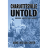 Charlottesville Untold: Inside Unite The Right