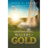 Shimmering Waters of Gold: A Poetry Book