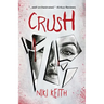 Crush: A Twisty YA Thriller