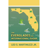 The Everglades and International Sugar