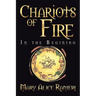 Chariots of Fire: In the Begining