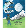 Miles To The Moon