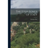 The Folk-songs Of Italy