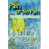 Pain Or No Pain: The Chiropractic Connection