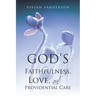 God's Faithfulness, Love, and Providential Care