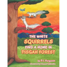 The White Squirrels Find a Home in Pisgah Forest
