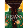 Fyrian's Fire: Book 1 of the Fate of Glademont Series
