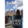 On a Crooked Track: A Lost Wizard's Tale