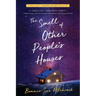 The Smell of Other People's Houses