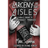 Larceny in the Aisles