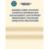Marine Corps Aviation Logistics Information Management and Support Department Standard Operating Procedures
