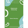 Diplomatic Immunity
