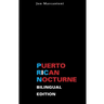 Puerto Rican Nocturne: Bilingual Edition