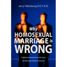 Why Homosexual Marriage Is Wrong