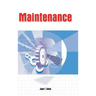 Maintenance