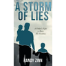 A Storm of Lies: A Father's Fight to Raise His Children