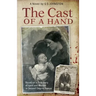 The Cast of a Hand: Based on a True Story of Love and Murder in Second Empire France