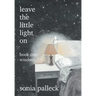 Leave the Little Light On, Book One: Windsor