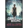 Grave Wrong