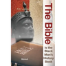 The Bible Is The Black Man's History Book