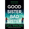 Good Sister, Bad Sister