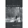 Black Dog Day