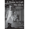 A Home to Call My Own