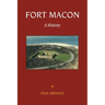Fort Macon: A History