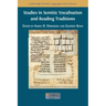 Studies in Semitic Vocalisation and Reading Traditions
