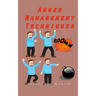 Anger Management Techniques