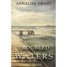 Troubled Waters: (The Lake Series, Book 2)