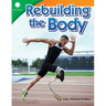 Rebuilding the Body