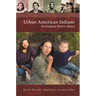 Urban American Indians: Reclaiming Native Space