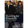 Running for Freedom: Civil Rights and Black Politics in America Since 1941