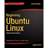 Beginning Ubuntu Linux: Natty Narwhal Edition